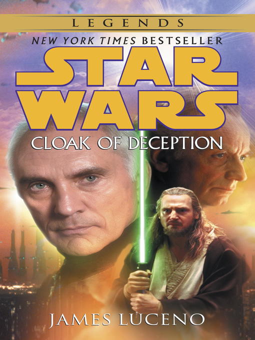 Title details for Cloak of Deception by James Luceno - Available